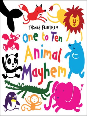cover image of One to Ten... Animal Mayhem